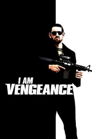 Xem phim Sát Thủ Báo Thù 2018  - I Am Vengeance (2018)