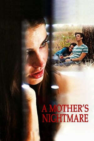 Xem phim Đêm Ác Mộng Của Mẹ  - A Mothers Nightmare (2012)