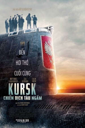 Xem phim Kursk Chiến Dịch Tàu Ngầm  - Kursk (2018)