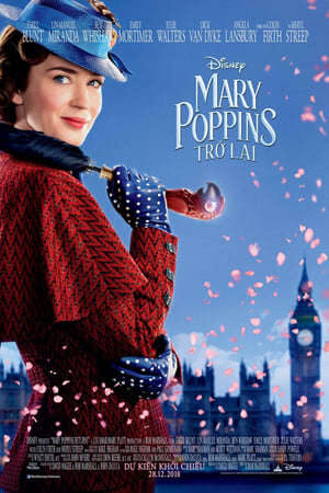 Xem phim Mary Poppins Trở Lại  - Mary Poppins Returns (2018)