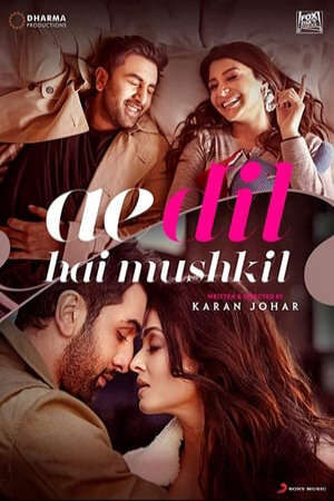 Xem phim Cuộc Tình Trớ Trêu  - Ae Dil Hai Mushkil (2016)