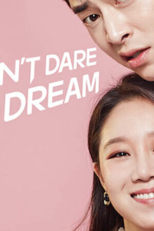 Xem phim Bộ đôi đài truyền hình  - Dont Dare to Dream (2016)