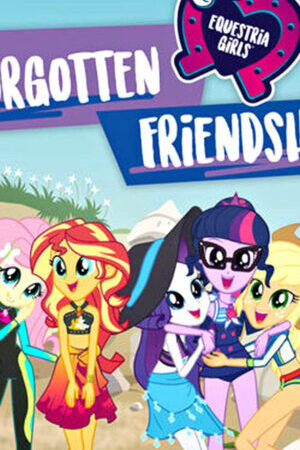 Xem phim Những Cô Gái Equestria Tình Bạn Bị Lãng Quên  - My Little Pony Equestria Girls Forgotten Friendship (2018)