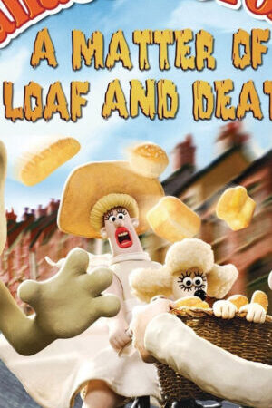 Xem phim Wallace Và Gromit Bánh Mì Và Cái Chết  - A Matter of Loaf and Death (2008)