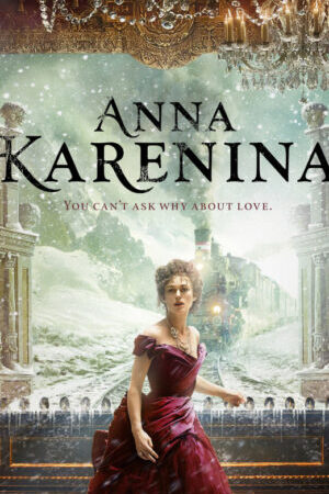 Xem phim Chuyện Tình Nàng Anna Karenina  - Anna Karenina (2012)