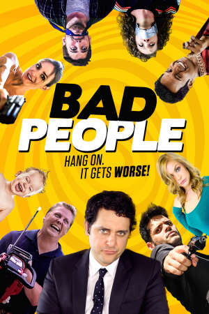 Xem phim Hố Sâu Trụy Lạc  - Bad People (2016)