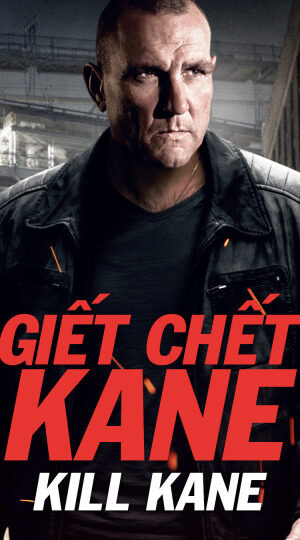 Poster of Giết Chết Kane