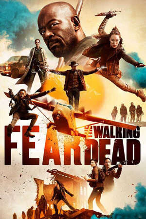 Xem phim Xác Sống Đáng Sợ ( 5)  - Fear The Walking Dead (Season 5) (2018)