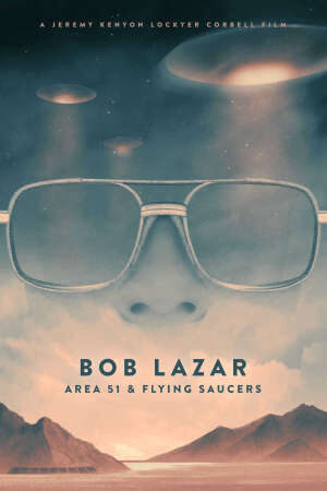 Xem phim Bob Lazar Khu Vực 51 và Đĩa Bay  - Bob Lazar Area 51 and Flying Saucers (2017)