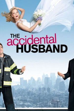 Xem phim The Accidental Husband  - The Accidental Husband (2008)