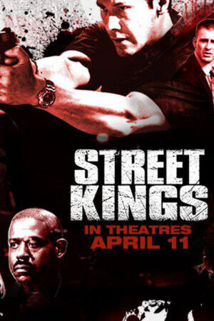 Xem phim Bá vương đường phố  - Street Kings (2008)