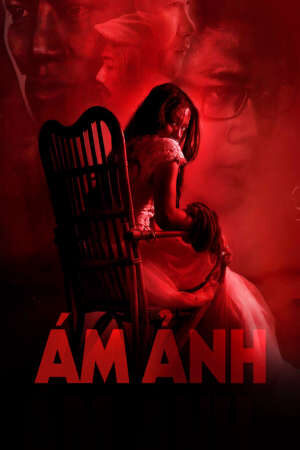 Xem phim Ám Ảnh (bản việt)  - Am Anh (2016)