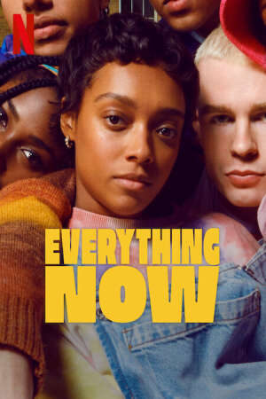 Xem phim Mọi Thứ Ngay Lúc Này 1  - Everything Now Season 1 (2023)