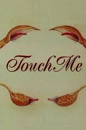 Xem phim Chạm Vào Em  - Touch Me (1993)