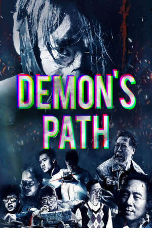 Xem phim Con Đường Âm Dương  - Demons Path (2018)