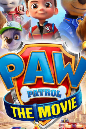 Xem phim PAW Patrol The Movie  - PAW Patrol The Movie (2021)