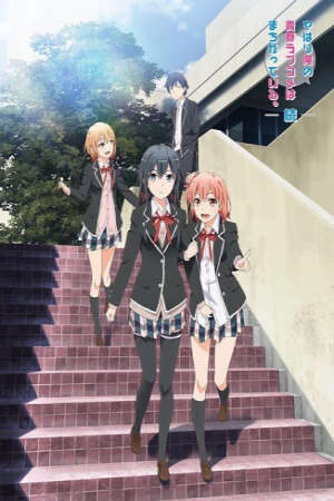 Xem phim Yahari Ore no Seishun Love Comedy wa Machigatteiru Zoku  - My Teen Romantic Comedy SNAFU TOO Oregairu 2 My Teen Romantic Comedy SNAFU 2 Yahari Ore no Seishun Love Comedy wa Machigatteiru Second Season Yahari Ore no Seishun Love Comedy wa Machigatteiru 2nd Season (2015)