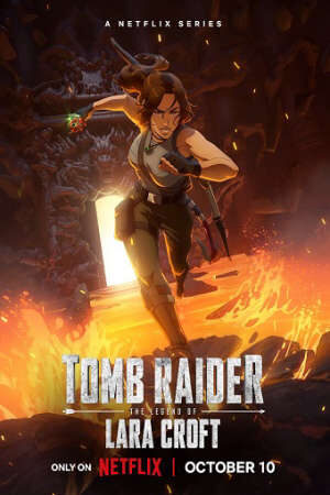 Xem phim Tomb Raider Huyền thoại Lara Croft  - Tomb Raider The Legend of Lara Croft (2024)