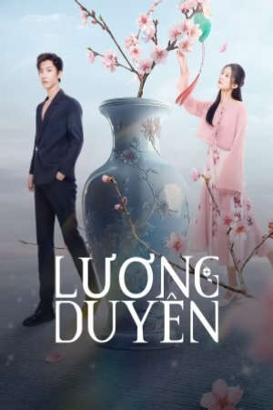 Xem phim Lương Duyên  - Fateful Love (2024)