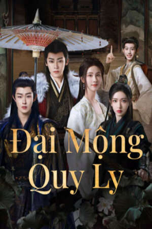 Xem phim Đại Mộng Quy Ly  - Fangs of Fortune (2024)