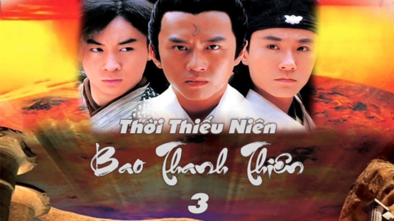 Poster of Thời Niên Thiếu Của Bao Thanh Thiên ( 3)